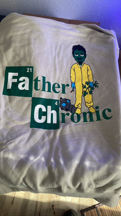 Father Chronic Hoodies
